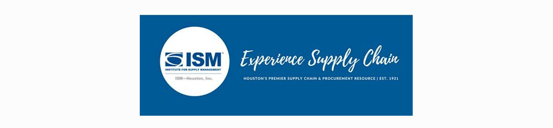 Experience Supply Chain ISM-Houston