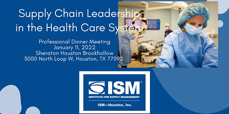 Supply Chain Leadership in the Health Care System Jan. 2022 PDM