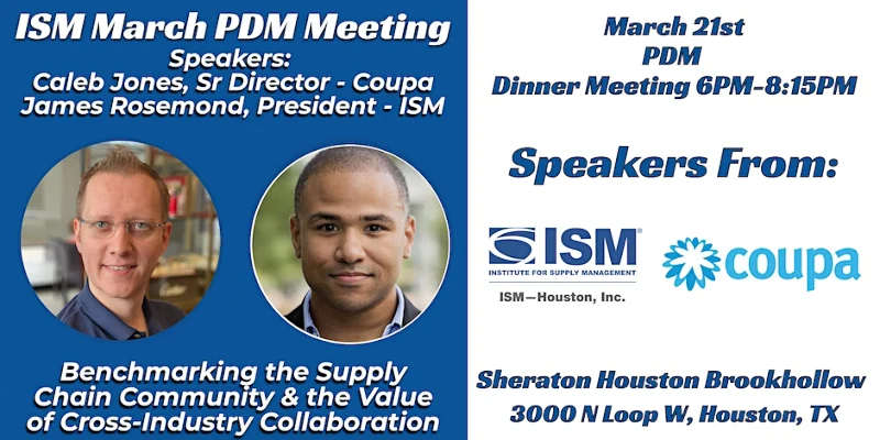 March 2023 ISM-Houston Professional Development Meeting, Speakers Caleb Jones and Jame Rosemond